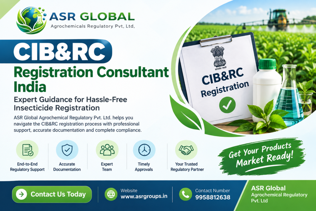 CIB&RC Registration Consultant India – Complete Guide for Agrochemical Businesses